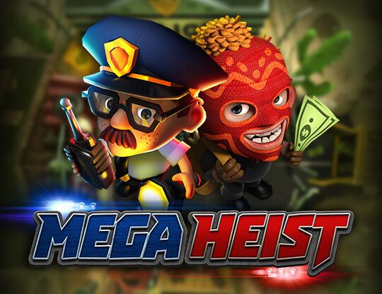 Mega Heist